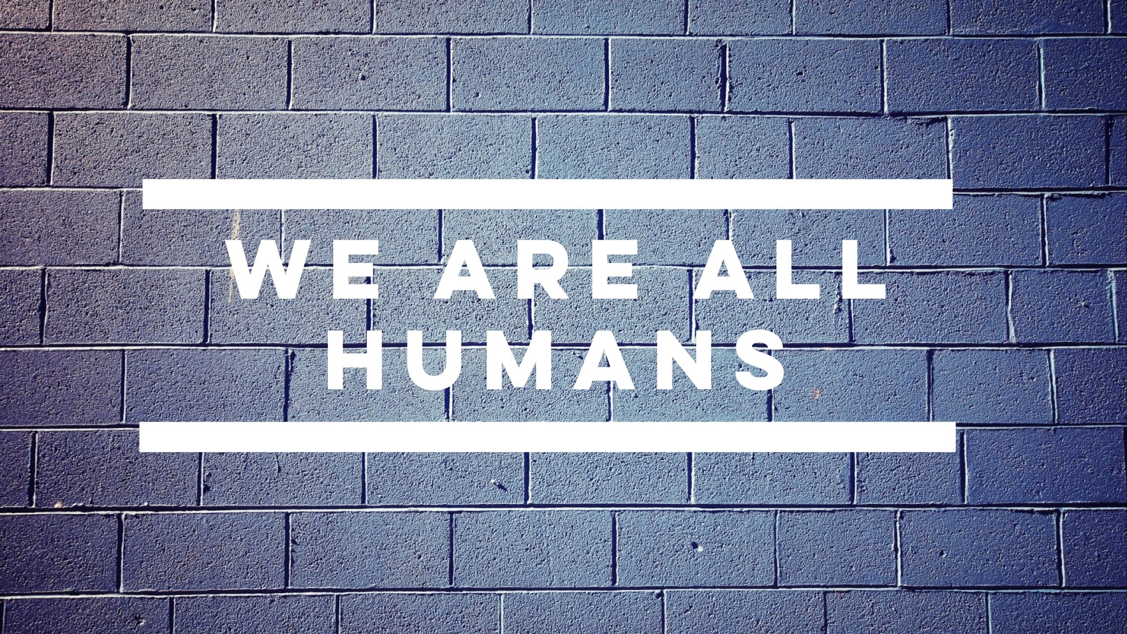 Are humans necessary. We are all Human. We are Human beings. We are обои.