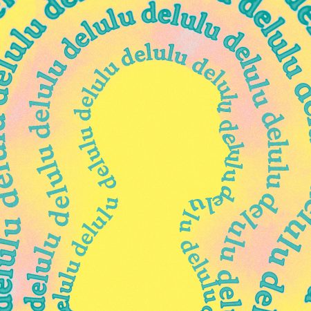 Μήπως είσαι λίγο delulu;